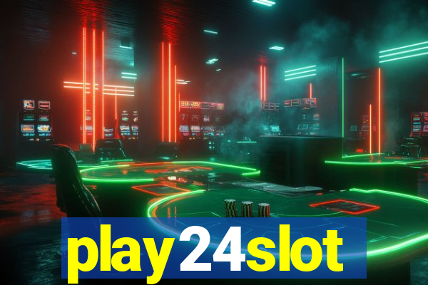 play24slot