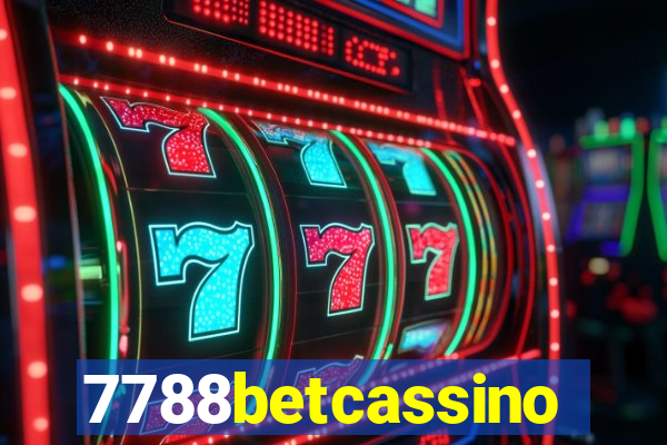 7788betcassino