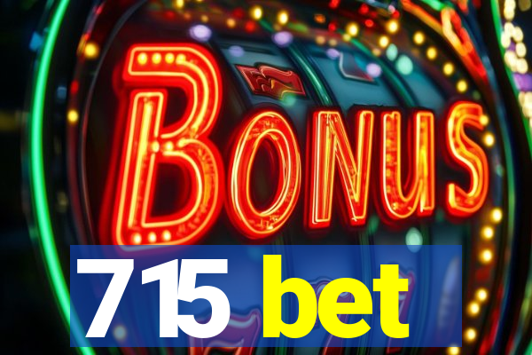 715 bet
