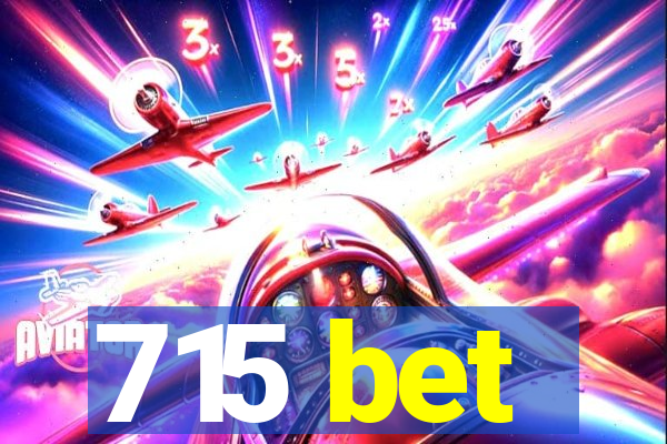715 bet