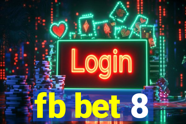 fb bet 8