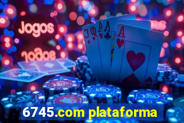 6745.com plataforma