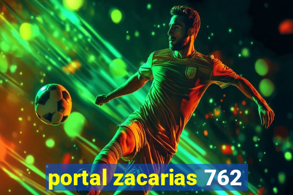 portal zacarias 762
