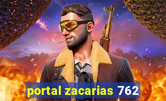 portal zacarias 762