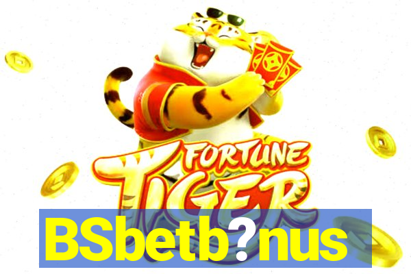 BSbetb?nus