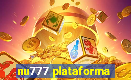 nu777 plataforma