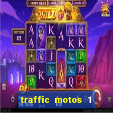 traffic motos 1 dinheiro infinito