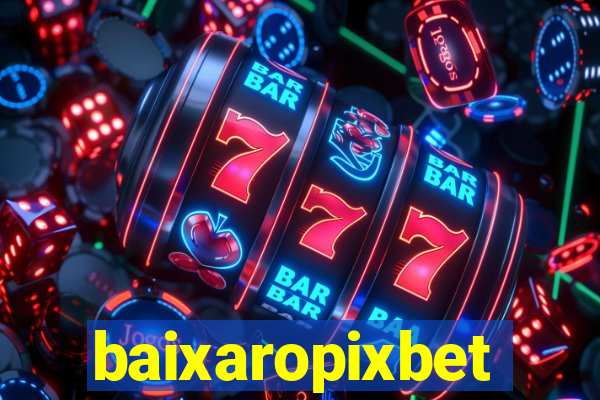 baixaropixbet