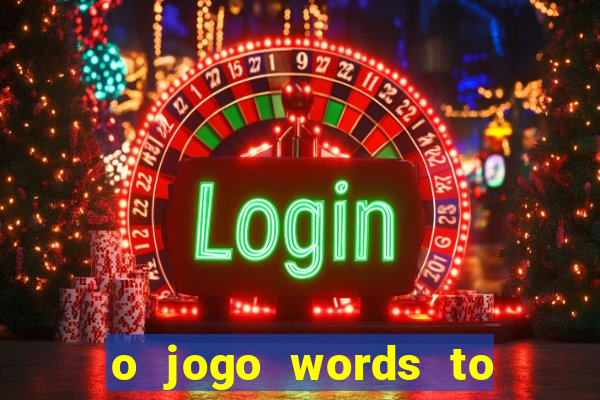 o jogo words to win paga mesmo