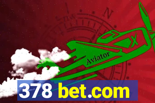 378 bet.com