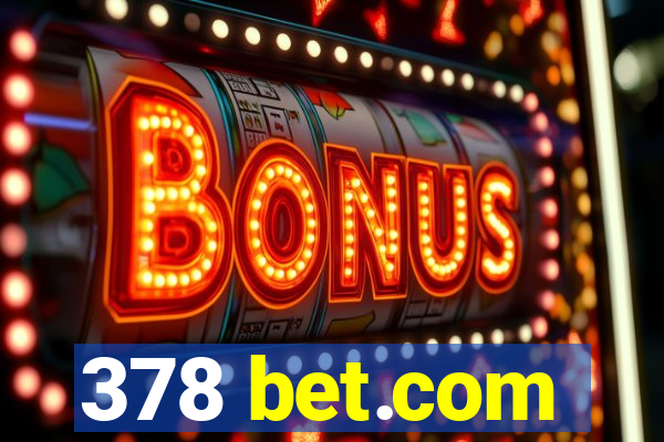 378 bet.com