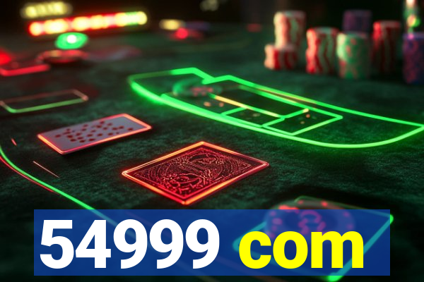 54999 com