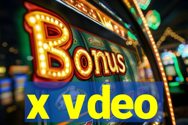 x vdeo