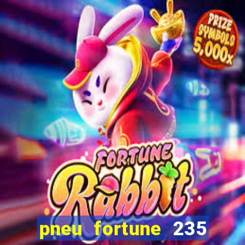 pneu fortune 235 55 r18