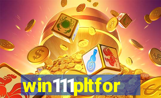 win111pltfor