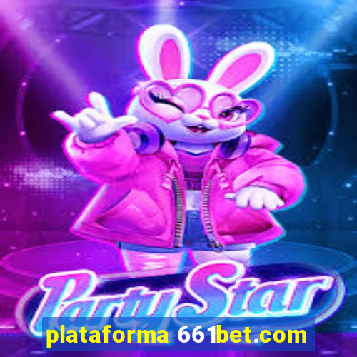plataforma 661bet.com