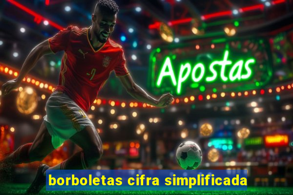 borboletas cifra simplificada
