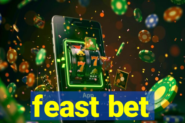 feast bet