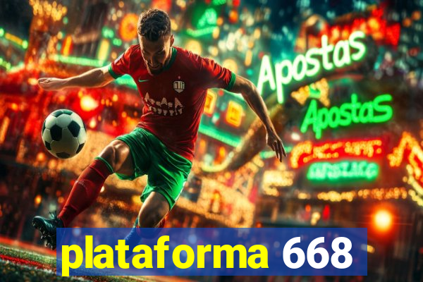 plataforma 668