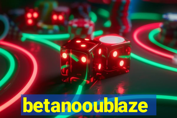 betanooublaze