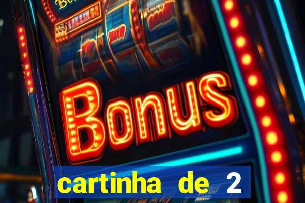 cartinha de 2 meses de namoro