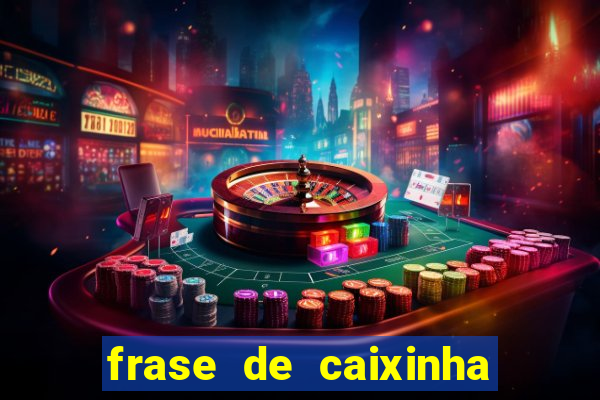 frase de caixinha de natal
