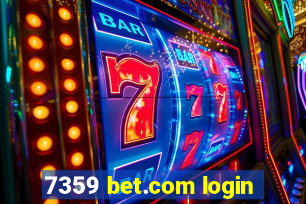 7359 bet.com login