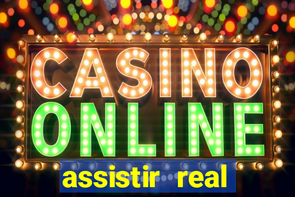 assistir real madrid ao vivo multicanais