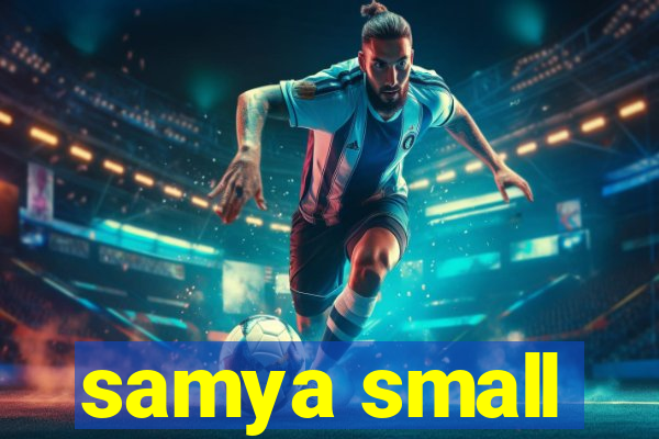 samya small