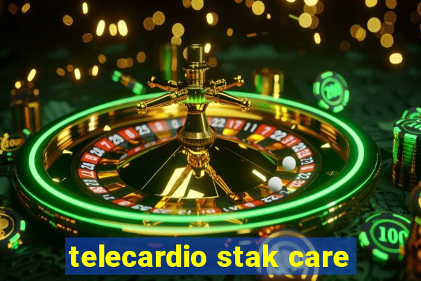 telecardio stak care
