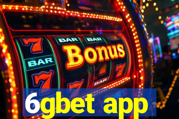 6gbet app