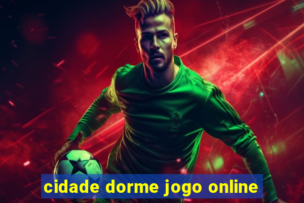 cidade dorme jogo online