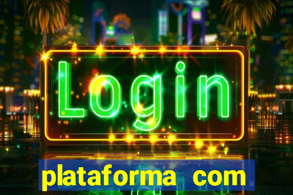 plataforma com conta demo fortune tiger