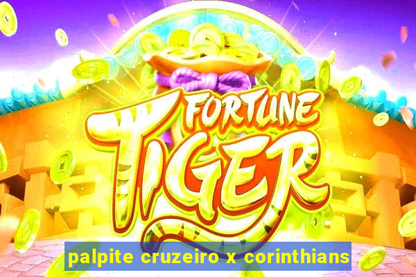 palpite cruzeiro x corinthians