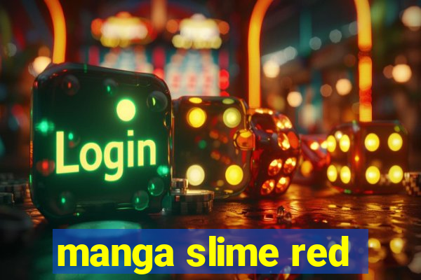 manga slime red