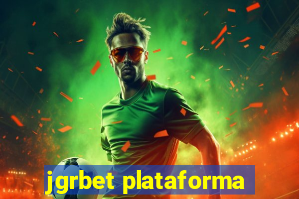 jgrbet plataforma