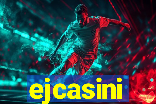 ejcasini