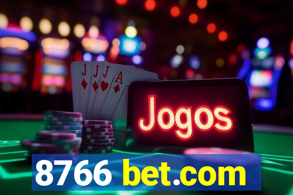 8766 bet.com