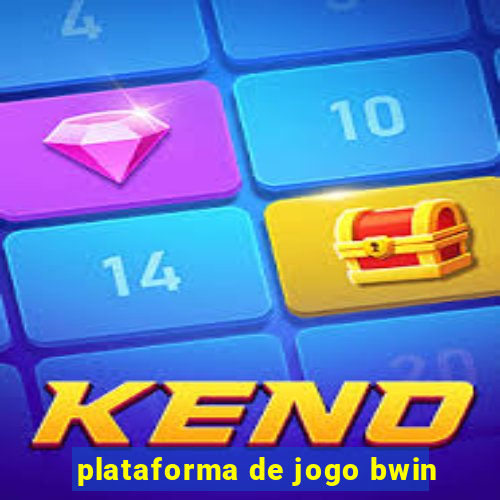 plataforma de jogo bwin
