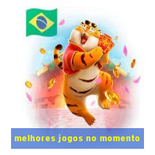 melhores jogos no momento