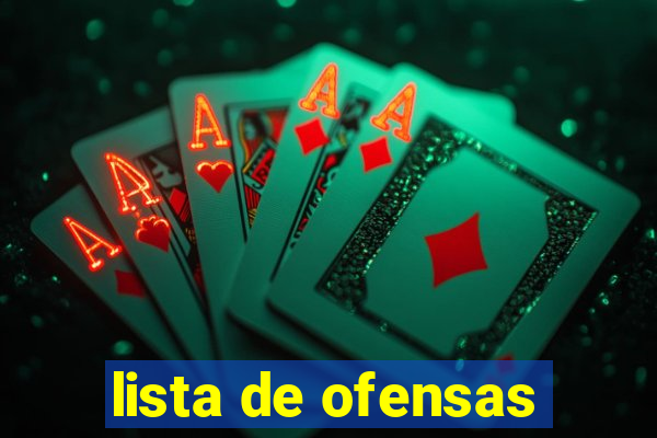 lista de ofensas