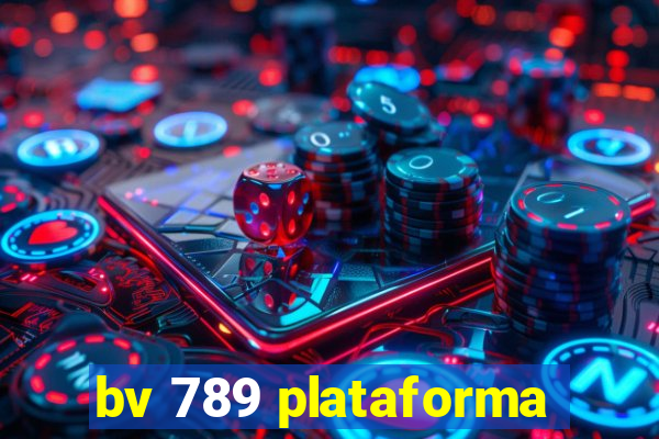 bv 789 plataforma