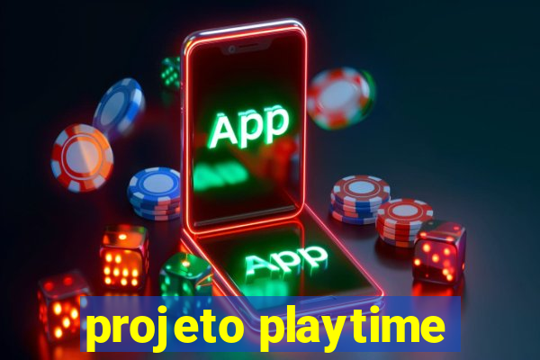 projeto playtime