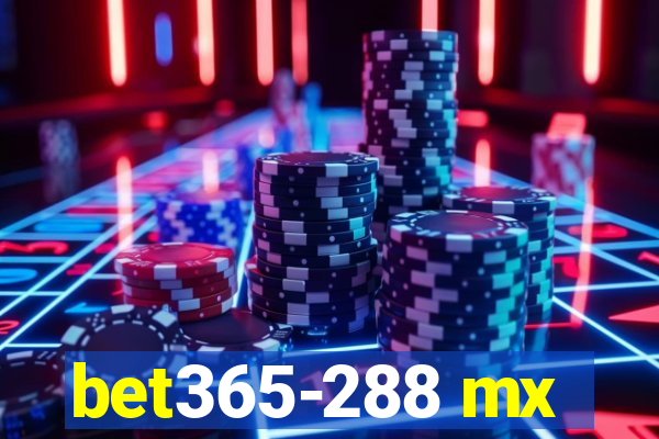 bet365-288 mx