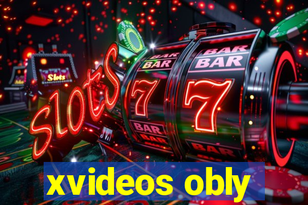 xvideos obly