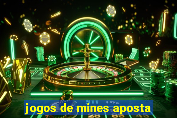 jogos de mines aposta