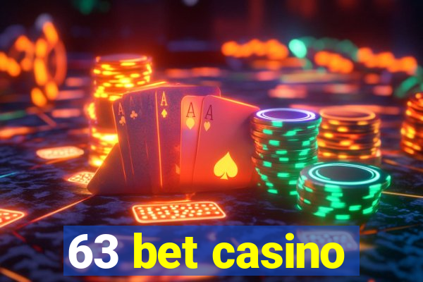 63 bet casino