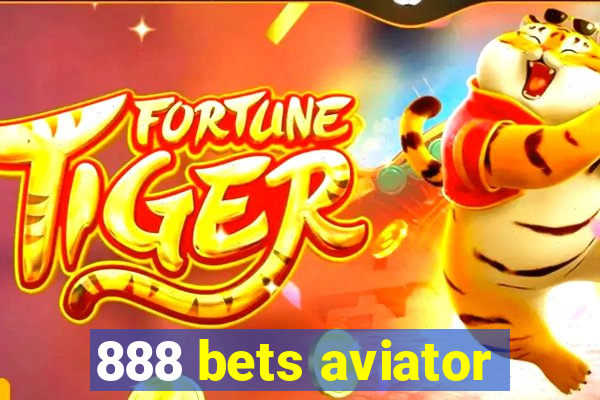 888 bets aviator