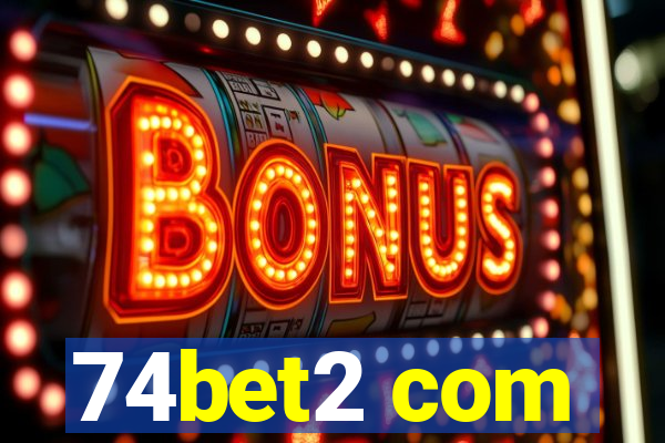 74bet2 com