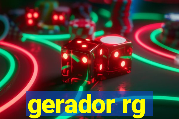 gerador rg